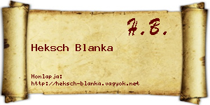 Heksch Blanka névjegykártya